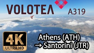 【4K Flight in Greece】Athens ATH to Santorini JTR VOLOTEA A319 [upl. by Patterman]