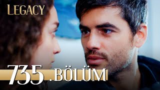 Emanet 735 Bölüm  Legacy Episode 735 [upl. by Itsud54]