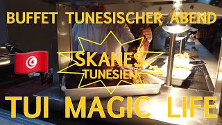 TUI Magic Life Skanes Tunesien  Buffet am tunesischen Abend [upl. by Nesilla]