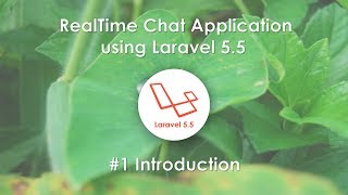 1 Introduction  RealTime Chat Application using Laravel 55 [upl. by Enitram]