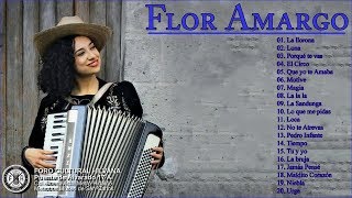 Flor Amargo Sus Mejores Canciones  20 Exitos [upl. by Semyaj403]