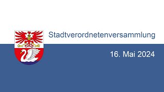 Stadtverordnetenversammlung 16052024 Live Stream [upl. by Eelydnarb]