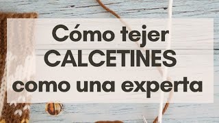 Cómo tejer calcetines como una experta en Club de Tejido clubdetejido [upl. by Cynde]