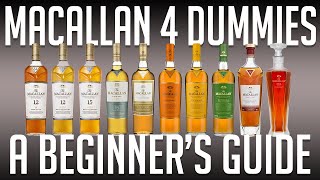 Macallan 4 Dummies A Beginners Buying Guide [upl. by Bowne]