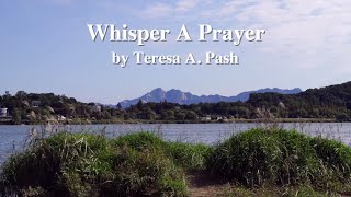 Whisper A Prayer Singalong by Teresa A Pash [upl. by Peri923]