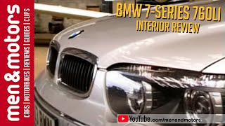 BMW 7Series Saloon 760Li 2003 Interior Review [upl. by Anirdua719]