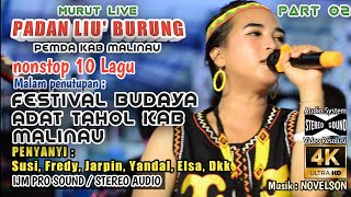 LAGU MURUT DAYAK KALIMANTAN  PENUTUPAN FESTIVAL BUDAYA ADAT TAHOL KAB MALINAU  COVER SUSI DKK [upl. by Lehcsreh906]