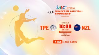 LIVE  TPE VS NZL  22nd Asian Womens U20 Volleyball Championship [upl. by Haneen]