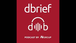 DBrief Episode 9 November 2024 [upl. by Lenwood]