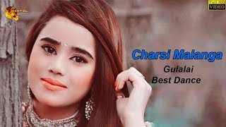 Pashto New Song 2019  Charsi Malanga  Gulalai Best Dance  Full HD Video [upl. by Einor]