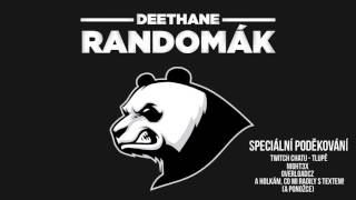 DeeThane  RANDOMÁK Oficiální song [upl. by Rebliw]