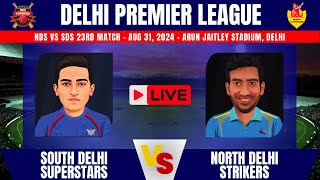 🔴 Live North Delhi Strikers vs South Delhi Superstars 🔥 NDS vs SDS 23rd Match 🔥 DPL 2024 🔥 [upl. by Irol]