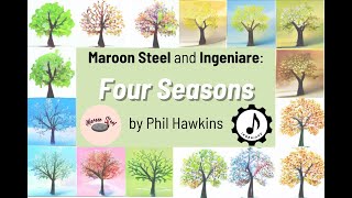 Maroon Steel and Ingeniare  Four Seasons [upl. by Sokin]