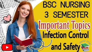 Important Topics in Infection Control and Safety BSC NURSING 3 SEMESTER [upl. by Julide430]