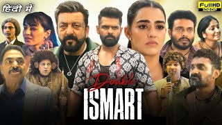 Double ismart Full Movie In Hindi 2024  Ram Pothineni  Sanjay Dutt  Kavya Thapar  Review amp Facts [upl. by Phira]