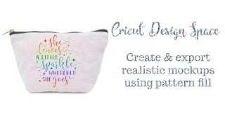 Cricut Design Space  Create mockups and use pattern Fill [upl. by Lankton]