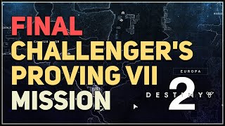 Final Challengers Proving VII Destiny 2 [upl. by Auberon]