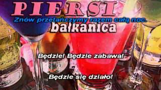 Piersi  Bałkanica karaoke instrumental [upl. by Deraj]