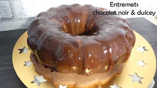 RECETTE ENTREMETS CHOCOLAT NOIR ET DULCEY [upl. by Mufi]