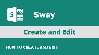 Create and edit  Microsoft Sway [upl. by Attekahs]