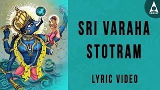 Sri Varaha Stotram  Lyrics Video  Devotional Slokas  Meditation Mantra [upl. by Niveg]