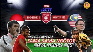 INDONESIA U22 VS MALAYSIA U22WAJIB MENANG DEMI PELUANG [upl. by Dett]