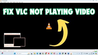 Fix VLC Not Playing Video  VLC Media Player [upl. by Sina]