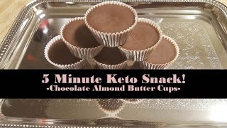 5 Minute KetoChocolate Almond Butter Cups [upl. by Salvadore789]