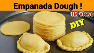 Homemade EMPANADA DOUGH  How to make Empanada Dough  Easy Empanada Dough Recipe [upl. by Ramahs]