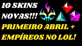 Riot revela Novas Skins Empíreos e Primeiro de Abril no League of Legends [upl. by Imer]