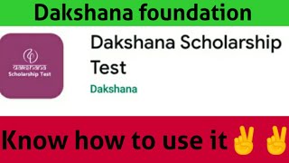 How To Use quotDakshana scholarship Testquot App All doubts clearedDakshana Foundation The Medico fever [upl. by Nawud]