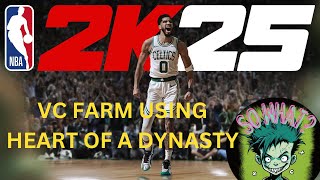 How to farm VC in NBA2K25 using heart of a dynasty NBA2K25 [upl. by Bainbrudge]