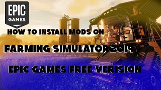 How To Dowload And Install Mods For Farming 19 EPIC GAMES EDITION AND STEAM ENG [upl. by Notfol]