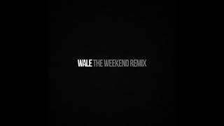 Wale  Weekend SZA quotThe Weekendquot Remix [upl. by Einiffit]