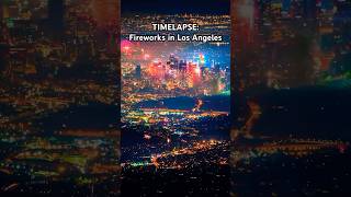 Timelapse Fireworks Spectacular in Los Angeles California [upl. by Yenruogis]