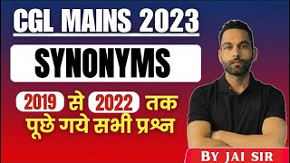 SSC CGL Mains 2023 Synonyms  Previous Year Questions  Jai Sir [upl. by Eirrod]