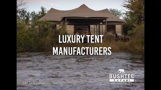 Bushtec Safari Luxurious Tents  September 2021 Showcase 2 [upl. by Acirderf270]