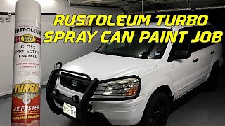 I Painted My Wifes Suv With Rustoleum Turbo Paint [upl. by Repohtsirhc]