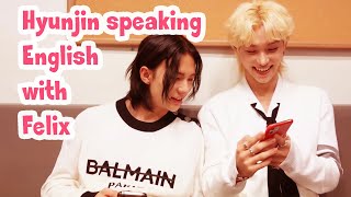 Hyunjin speaking English with Felix [upl. by Hayikaz769]