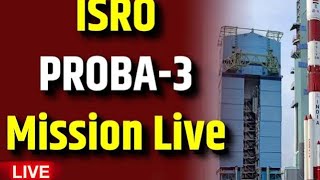 ISRO ka live rocket launch  ISRO probo 3 launched rocket launch ds total information [upl. by Enyaht]