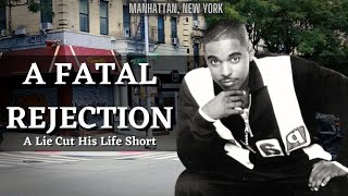 A Fatal Rejection  The Story Of Merlin Santana [upl. by Atila753]