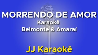 Morrendo de amor  Belmonte e Amaraí  Karaokê com 2ª voz cover [upl. by Nnylorac]