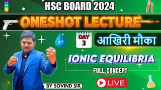 IONIC EQUALIBRIA One Shot  Class 12th  PYQs  HSC  Sovind Sir  All about Chemistry aacarmy [upl. by Gokey]