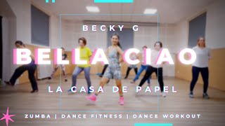 Becky G  Bella Ciao  La Casa De Papel  Zumba  Dance workout  Dance fitness with Jasmine [upl. by Carper]