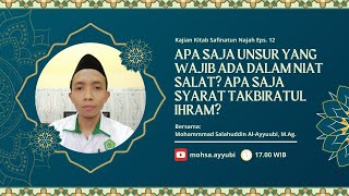 Safinah fasal 2526 yang wajib dibaca dalam niat salat serta syarat sah takbiratul ihram [upl. by Gratia]