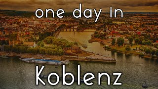 Exploring Koblenz A MustSee Destination in Germany [upl. by Anerual]