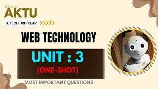 5 Web Technology Unit3 One Shot  WEB TECHNOLOGY AKTU BTech 3rd yr  brevilearning [upl. by Jaycee]