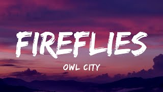 Owl City  Fireflies Lyrics [upl. by Seabury]