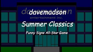 davemadson Summer Classics Funny Signs All Star Game [upl. by Hankins733]