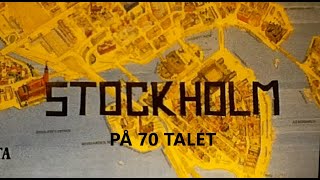 Stockholm på 70 talet [upl. by Cofsky]